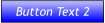 Button Text 2